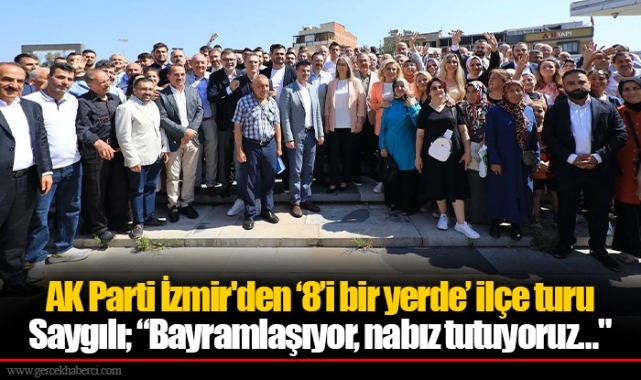 Saygılı; “Bayramlaşıyor, nabız tutuyoruz…"