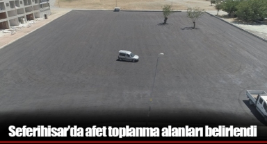 Seferihisar’da afet toplanma alanları belirlendi