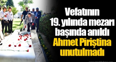 Vefatının 19. yılında mezarı başında anıldı