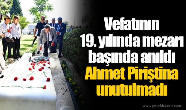 Vefatının 19. yılında mezarı başında anıldı