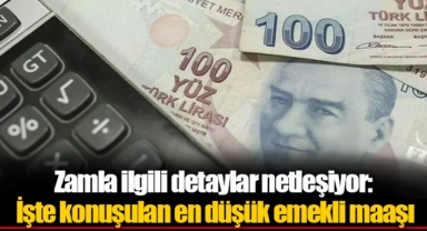 Zamla ilgili detaylar netleşiyor: İşte konuşulan en düşük emekli maaşı
