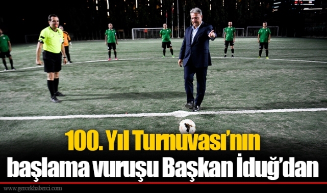 100. Yıl Turnuvası’nın başlama vuruşu Başkan İduğ’dan