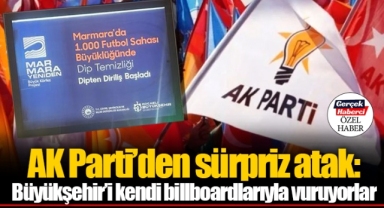 AK Parti’den sürpriz atak: Büyükşehir’i kendi billboardlarıyla vuruyorlar