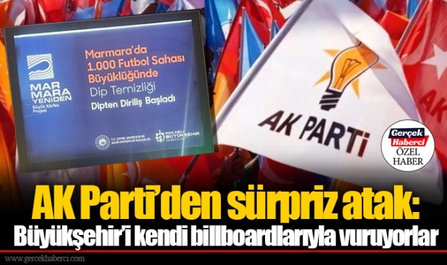 AK Parti’den sürpriz atak: Büyükşehir’i kendi billboardlarıyla vuruyorlar