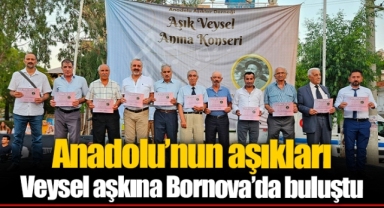 Anadolu’nun aşıkları Veysel aşkına Bornova’da buluştu