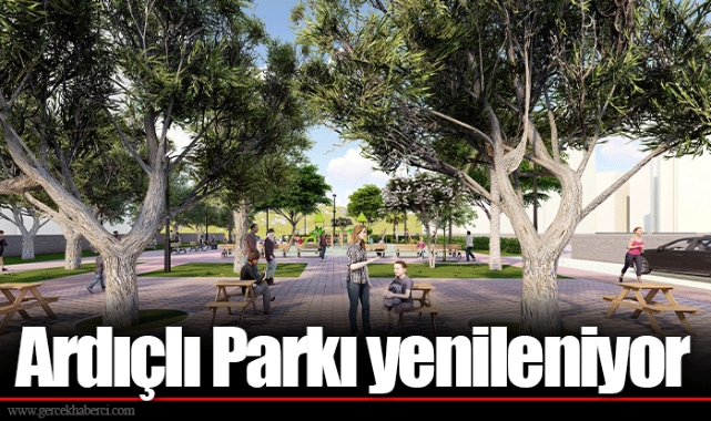 Ardıçlı Parkı yenileniyor