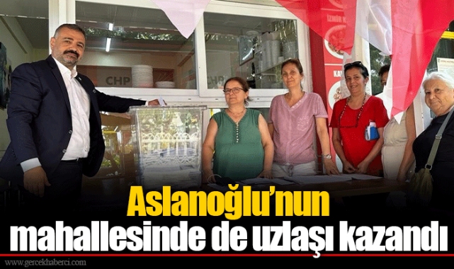 Aslanoğlu’nun mahallesinde de uzlaşı kazandı