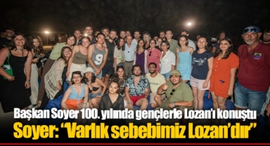 Başkan Soyer 100. yılında gençlerle Lozan’ı konuştu