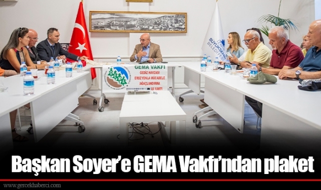 Başkan Soyer’e GEMA Vakfı’ndan plaket