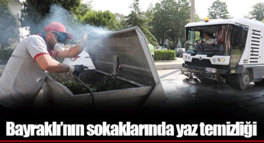 Bayraklı’nın sokaklarında yaz temizliği
