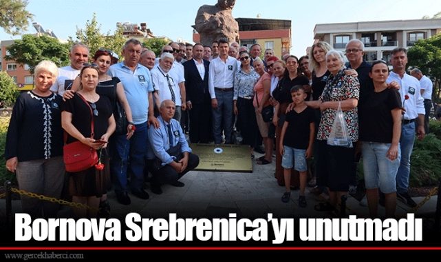Bornova Srebrenica’yı unutmadı