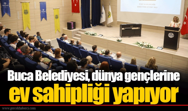 Buca Belediyesi, dünya gençlerine ev sahipliği yapıyor