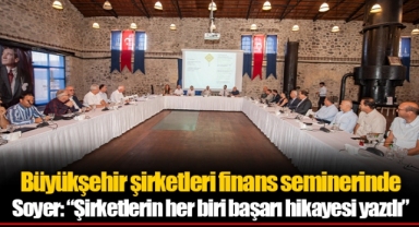 Büyükşehir şirketleri finans seminerinde