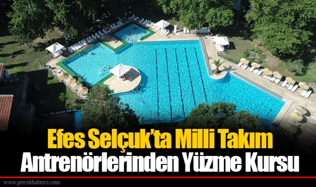 Efes Selçuk’ta Milli Takım Antrenörlerinden Yüzme Kursu