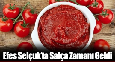 Efes Selçuk’ta Salça Zamanı Geldi