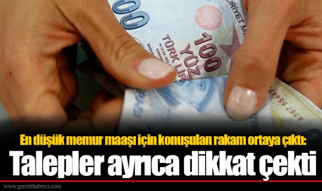 En düşük memur maaşı için konuşulan rakam ortaya çıktı: Talepler ayrıca dikkat çekti