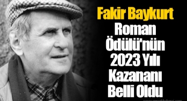 Fakir Baykurt Roman Ödülü'nün 2023 Yılı Kazananı Belli Oldu