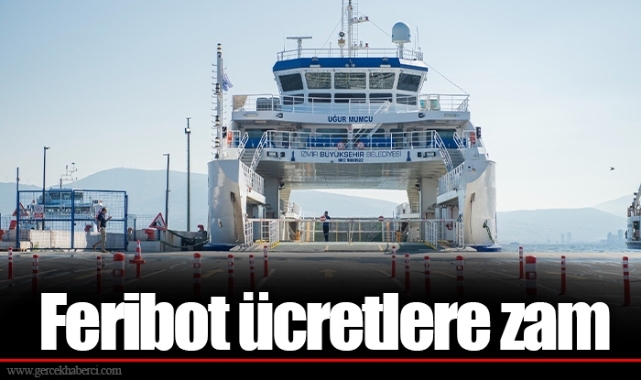 Feribot ücretlere zam