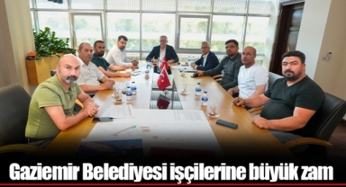 Gaziemir Belediyesi işçilerine büyük zam