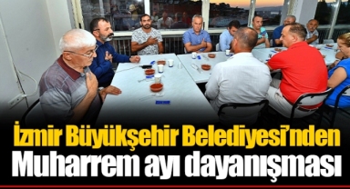 İzmir Büyükşehir Belediyesi’nden Muharrem ayı dayanışması