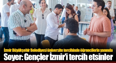 İzmir Büyükşehir Belediyesi üniversite tercihinde öğrencilerin yanında