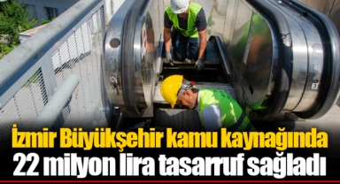 İzmir Büyükşehir kamu kaynağında 22 milyon lira tasarruf sağladı