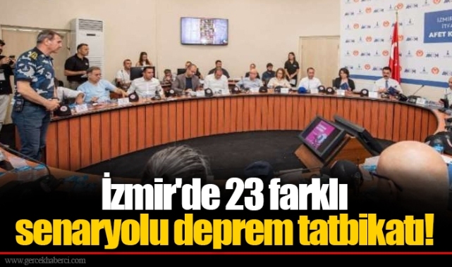 İzmir&#039;de 23 farklı senaryolu deprem tatbikatı!