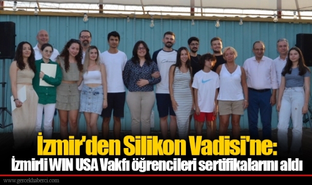 İzmir&#039;den Silikon Vadisi&#039;ne: İzmirli WIN USA Vakfı öğrencileri sertifikalarını aldı