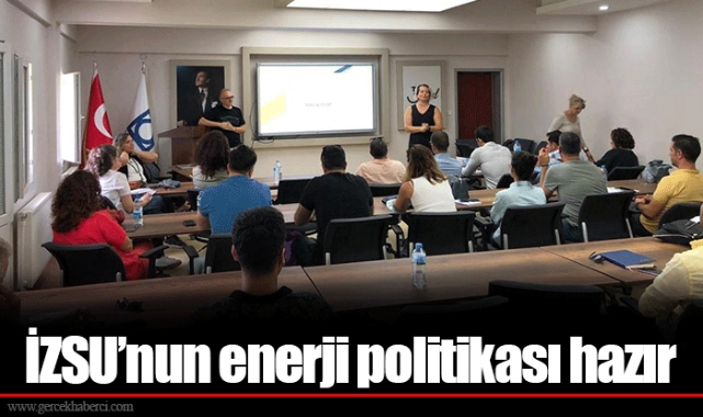 İZSU’nun enerji politikası hazır