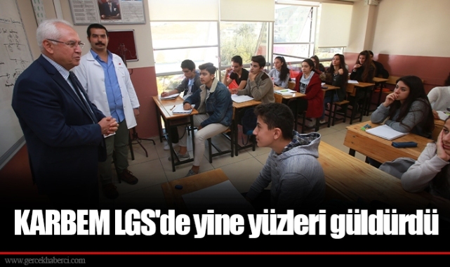 KARBEM LGS'de yine yüzleri güldürdü