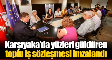 Karşıyaka’da yüzleri güldüren toplu iş sözleşmesi imzalandı