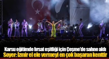 Karsu eğitimde fırsat eşitliği için Çeşme'de sahne aldı