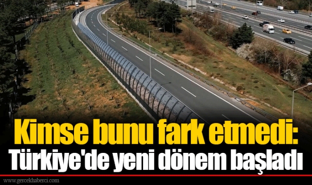 Kimse bunu fark etmedi: Türkiye'de yeni dönem başladı