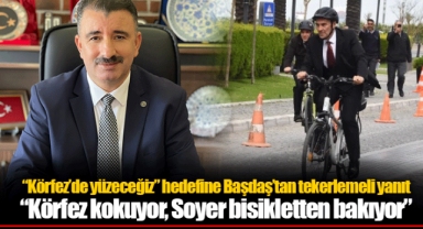 “Körfez’de yüzeceğiz” hedefine Başdaş’tan tekerlemeli yanıt