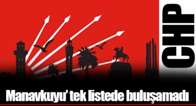 Manavkuyu’ tek listede buluşamadı