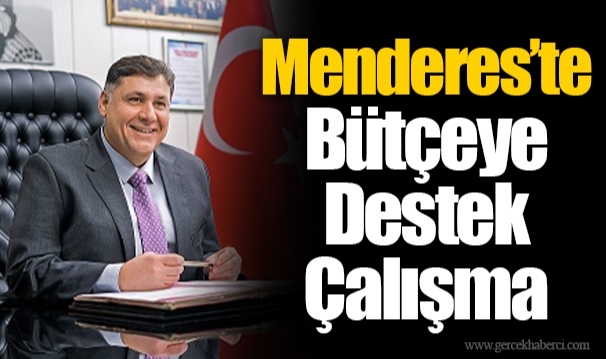 Menderes’te Bütçeye Destek Çalışma