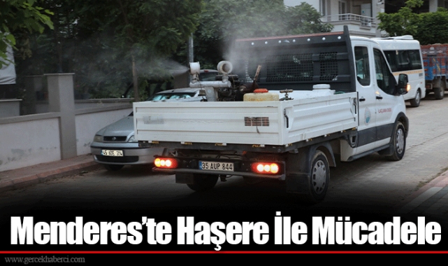 Menderes’te Haşere İle Mücadele