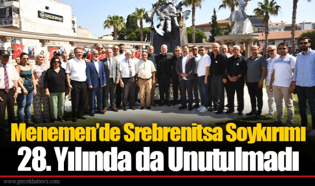 Menemen’de Srebrenitsa Soykırımı 28. Yılında da Unutulmadı