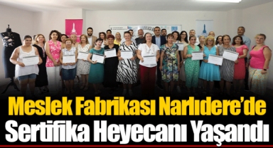 Meslek Fabrikası Narlıdere’de Sertifika Heyecanı Yaşandı
