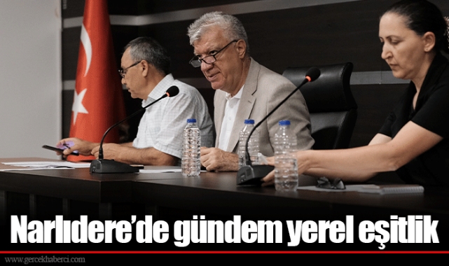 Narlıdere’de gündem yerel eşitlik