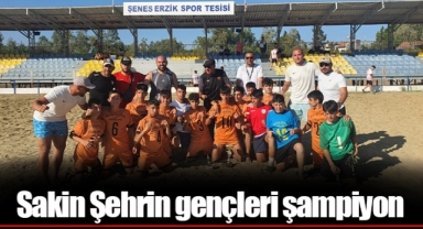 Sakin Şehrin gençleri şampiyon