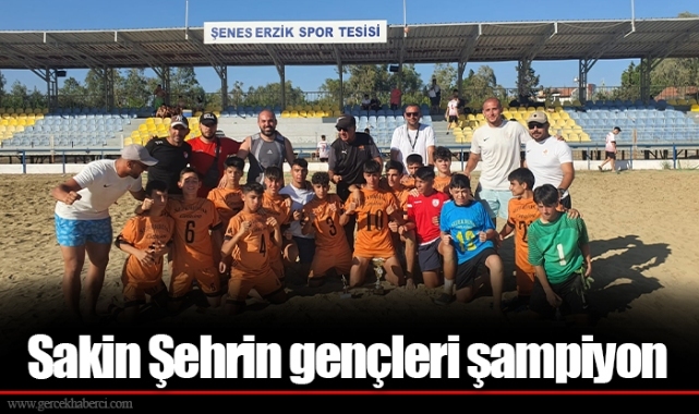 Sakin Şehrin gençleri şampiyon