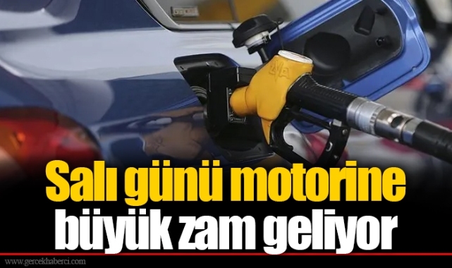 Salı günü motorine büyük zam geliyor