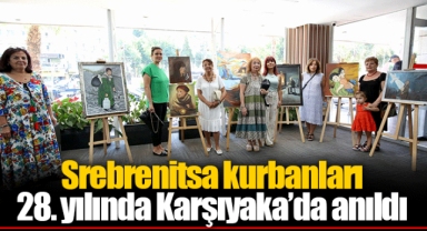 Srebrenitsa kurbanları 28. yılında Karşıyaka’da anıldı