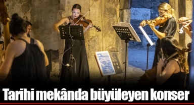 Tarihi mekânda büyüleyen konser