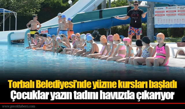 Torbalı Belediyesi’nde yüzme kursları başladı