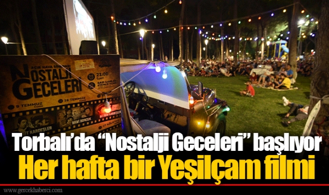 Torbalı’da “Nostalji Geceleri” başlıyor