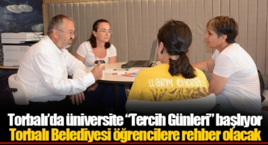 Torbalı’da üniversite “Tercih Günleri” başlıyor