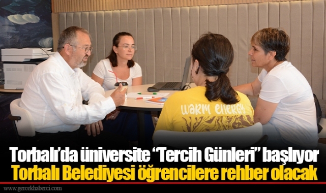 Torbalı’da üniversite “Tercih Günleri” başlıyor
