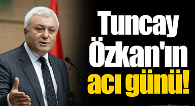 Tuncay Özkan'ın acı günü!